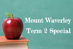 mount waverley term 2 special